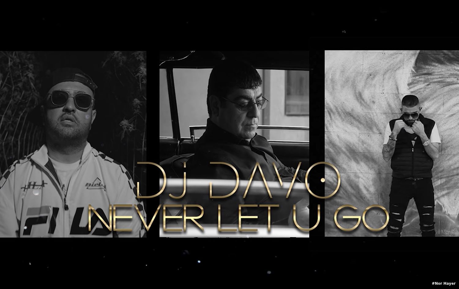 DJ Davo ft. Super Sako & Tatoul Avoyan - Never Let u Go NEW 2021